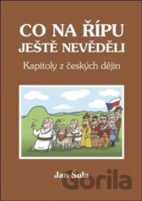 Co na Řípu ještě nevěděli