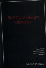 Budou vyhánět démony