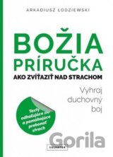 Božia príručka. Ako zvíťaziť nad strachom