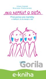 Ako neprísť o dieťa