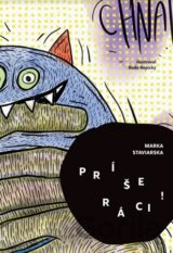 Príšeráci!