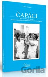 Čapáci - Ján a Jozef Čapkovičovci