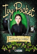 Ivy Pocket: Zastavte ju niekto!