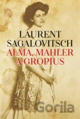 Alma, Mahler a Gropius