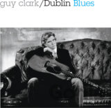 Guy Clark: Dublin Blues  LP