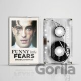 David Damiano: Funny Little Fears MC