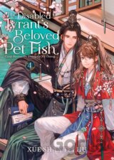 Disabled Tyrants Beloved Pet Fish Canji