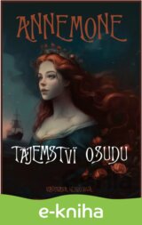 Annemone: Tajemství osudu