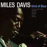Miles Davis: Kind Of Blue  LP