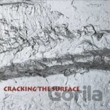 Thomas Dimuzio,:  Cracking the Surface