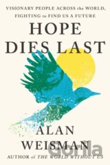 Hope Dies Last