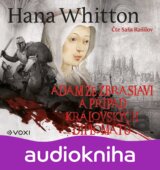 Adam ze Zbraslavi a případ královských diplomatů (audiokniha)