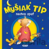 Myšiak TIP - nechce spať