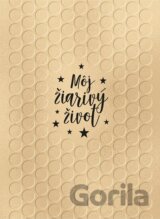 Môj žiarivý život