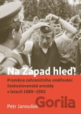 Na Západ hleď!