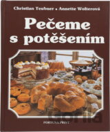 Pečeme s potěšením : velká kniha o pečení s nejlepšími nápady