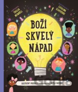 Boží skvelý nápad