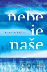 Nebe je naše