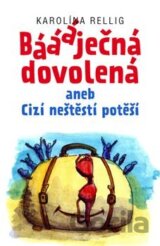 Báááječná dovolená