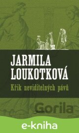 Křik neviditelných pávů