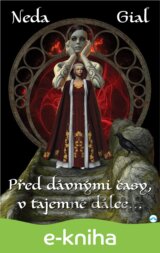 Před dávnými časy, v tajemné dálce