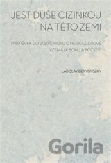 Jest duše cizinkou na této zemi