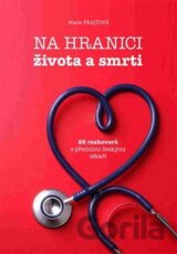 Na hranici života a smrti