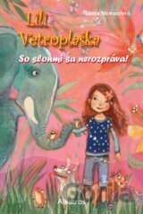 Lili Vetroplaška: So slonmi sa nerozpráva