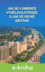 Jak se vydělávají peníze v Americe a jak ve Velké Británii