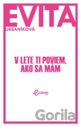 V lete ti poviem, ako sa mám