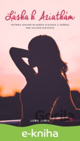 Láska k Aziatkám - Intímna spoveď mladého Slováka s láskou k ázijským dievčatám