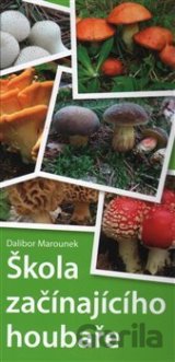 Škola začínajícího houbaře