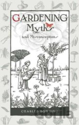Gardening Myths and Misconceptions