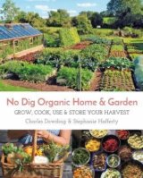 No Dig Organic Home and Garden