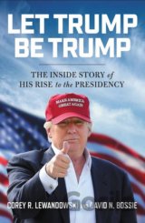 Let Trump Be Trump