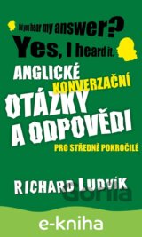 Anglické konverzační otázky a odpovědi pro středně pokročilé