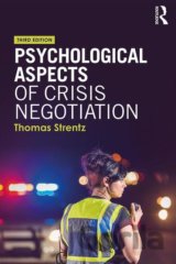 Psychological Aspects of Crisis Negotiation