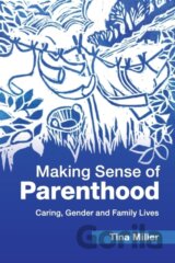 Making Sense of Parenthood