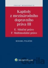 Kapitoly z mezinárodního dopravního práva III