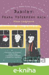 Babičky: Skaza Večerného hája