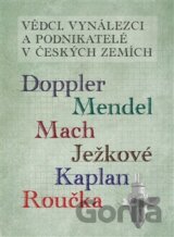 Vědci vynálezci a podnikatelé v Českých zemích 4.