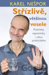 Střízlivě, většinou vesele