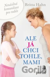 Ale já chci tohle, mami