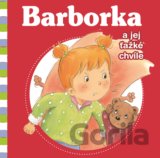 Barborka a jej ťažké chvíle