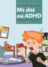 Mé dítě má ADHD