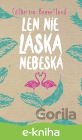 Len nie láska nebeská