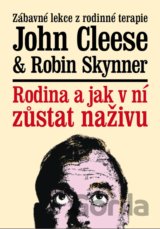 Rodina a jak v ní zůstat naživu