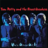 Petty Tom & The Heartbreakers:  You're Gonna Get It!