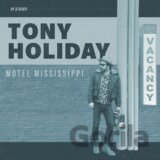 Tony Holiday: Motel Mississippi  LP