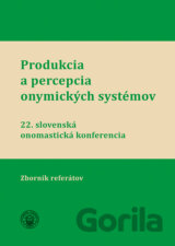 Produkcia a percepcia onymických systémov
